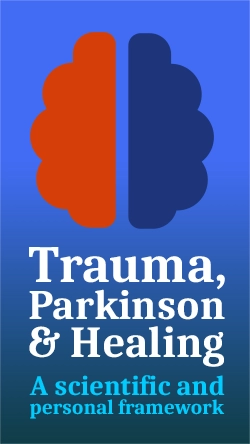 Trauma, Parkinson & Healing
